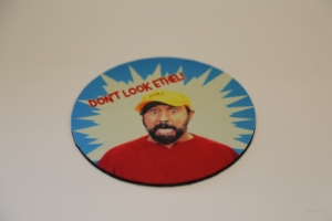 Don't Look Ethel coaster 